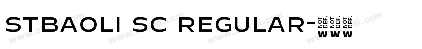 stbaoli sc regular字体转换